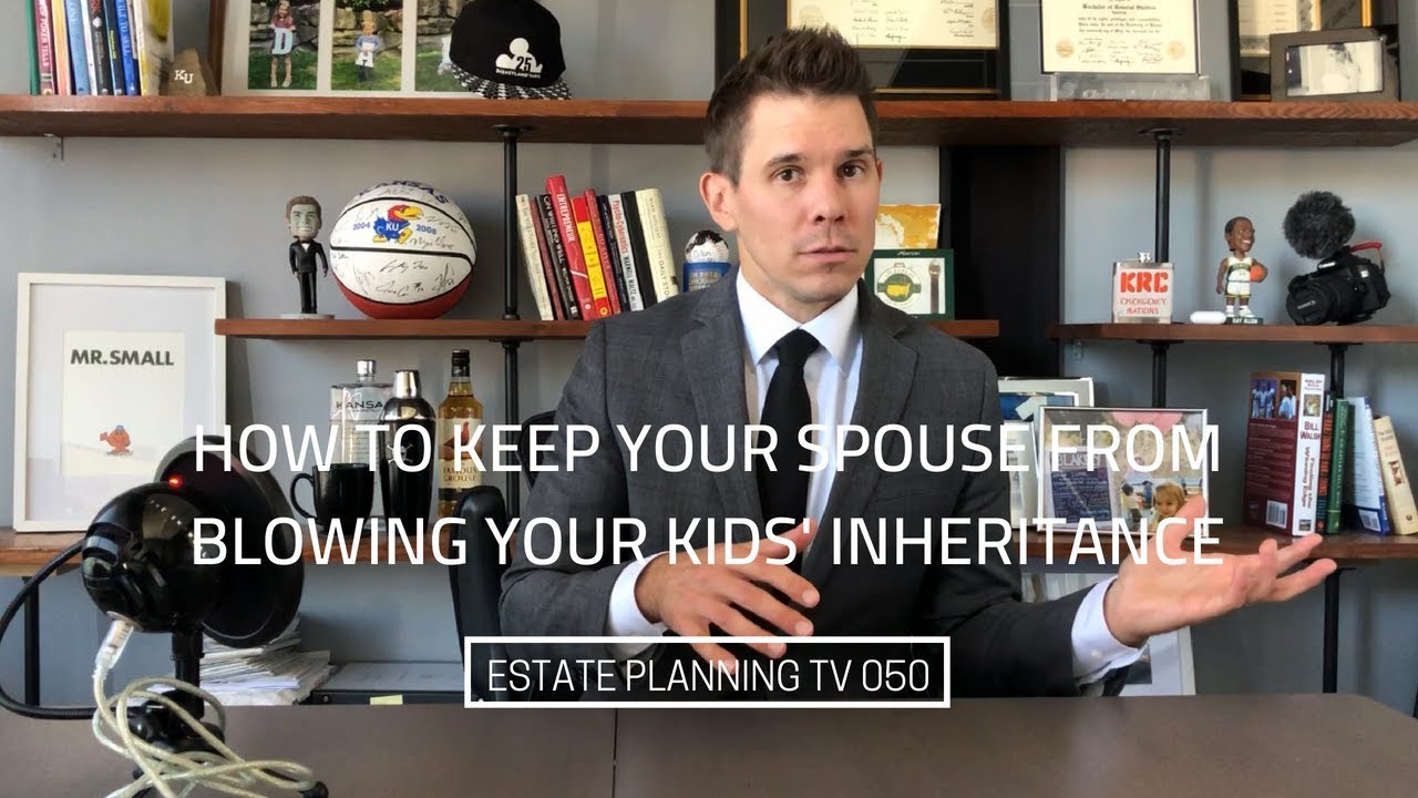 How Do I Keep My Spouse from Cutting the Kids Out of My Trust After I Die?