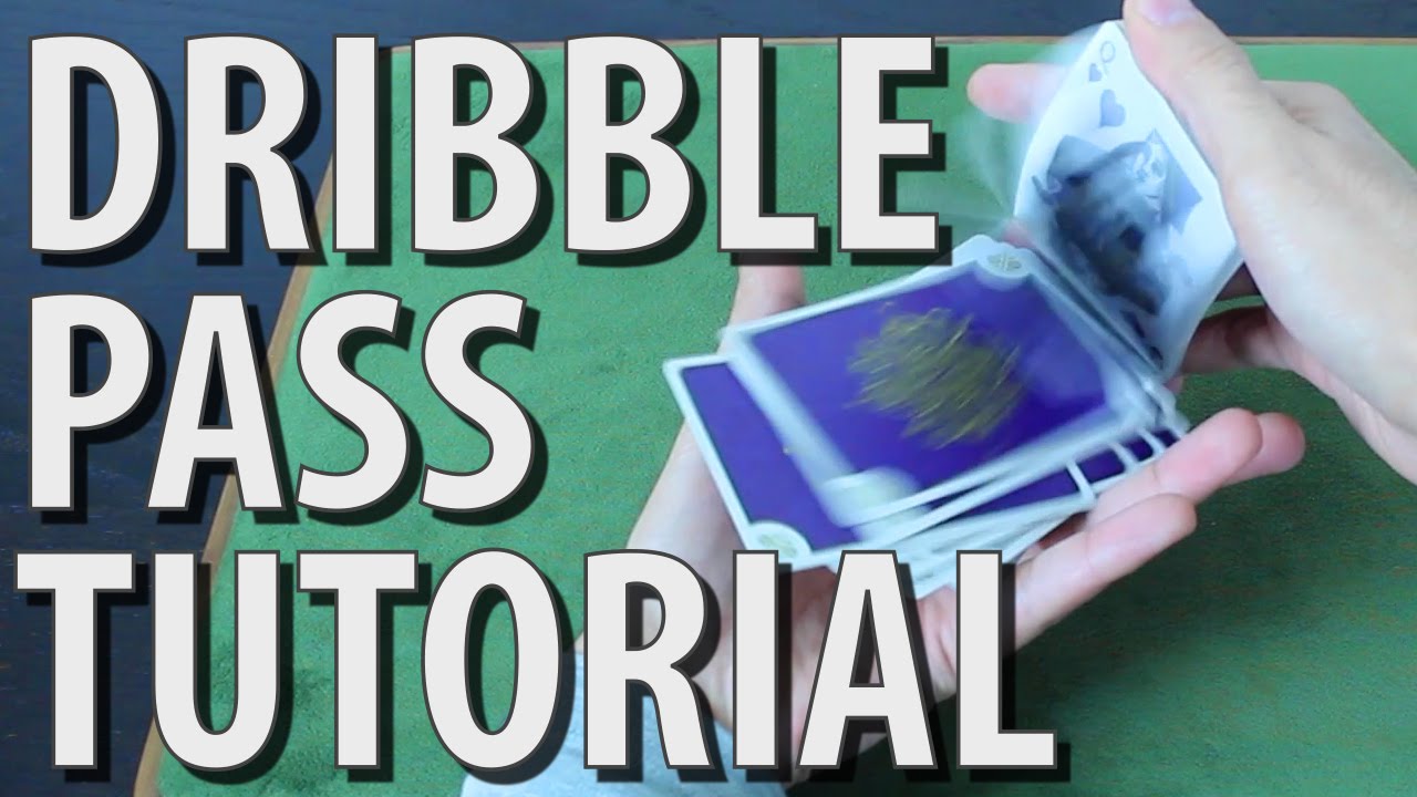 The Dribble Pass - MAGIC TUTORIAL [Ft. 52Kards]