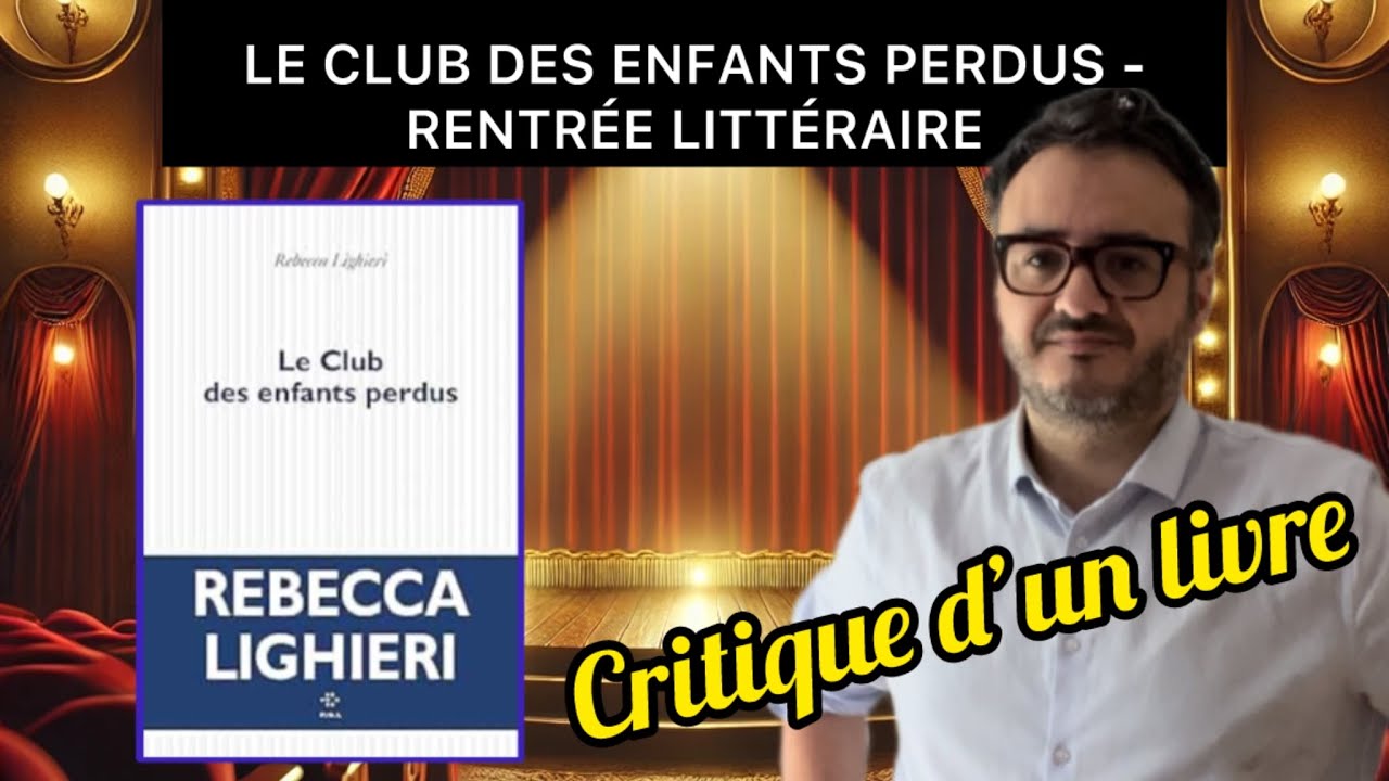 Mon avis mitigé sur Le club des enfants perdus de Rebecca Lighieri (Rentrée littéraire 2024)