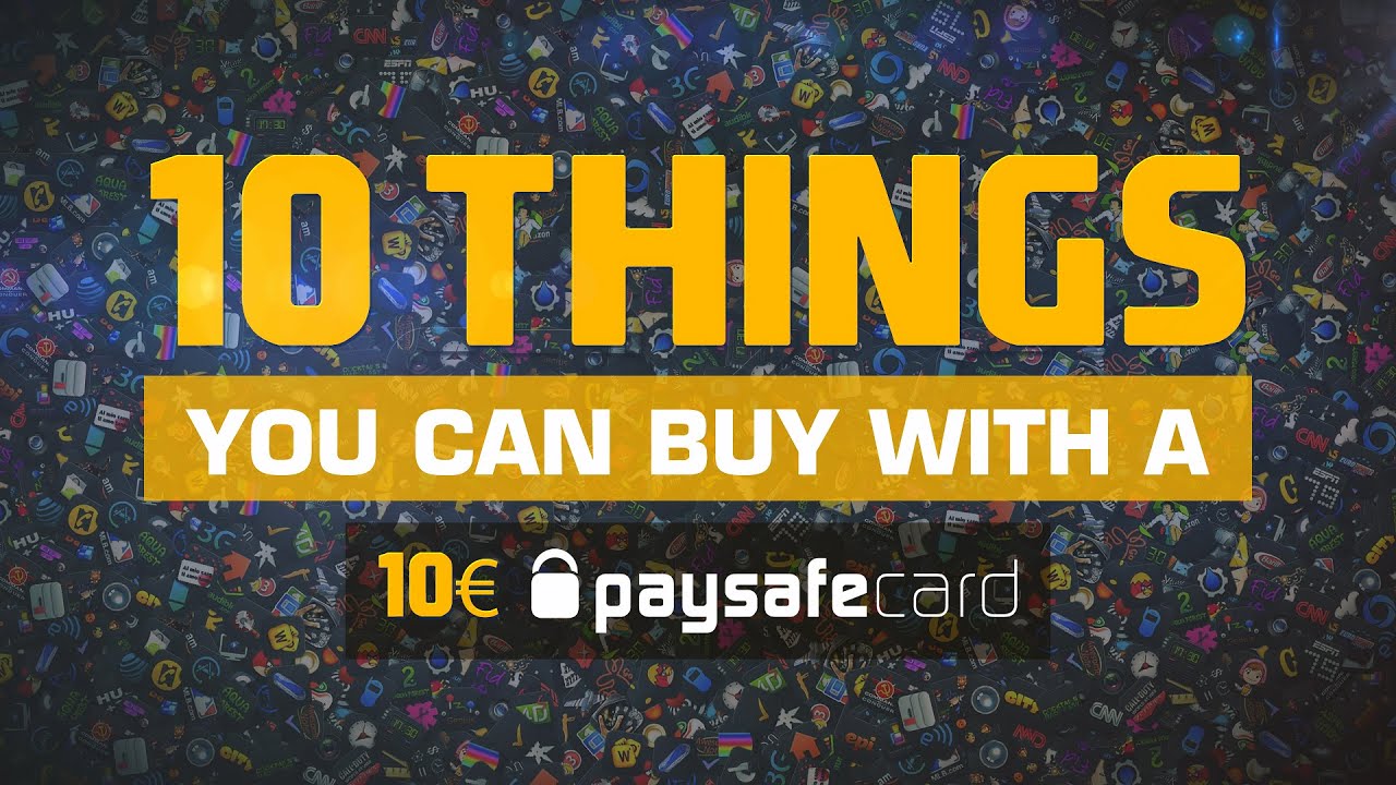 10 things you can buy with a 10&euro; Paysafecard
