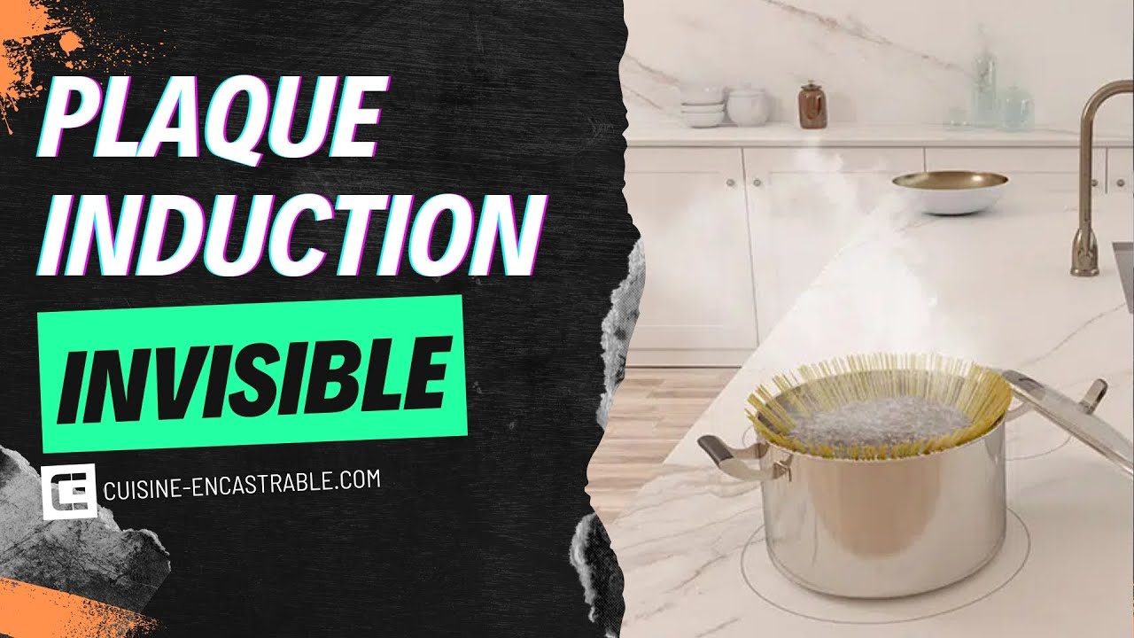Plaque induction invisible : une révolution ! Marques, installation, prix, tout savoir