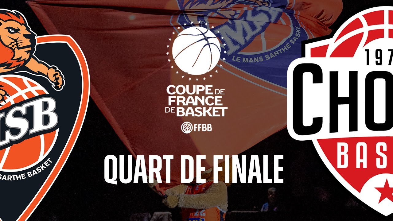 Coupe de France - Quart de finale MSB vs. Cholet
