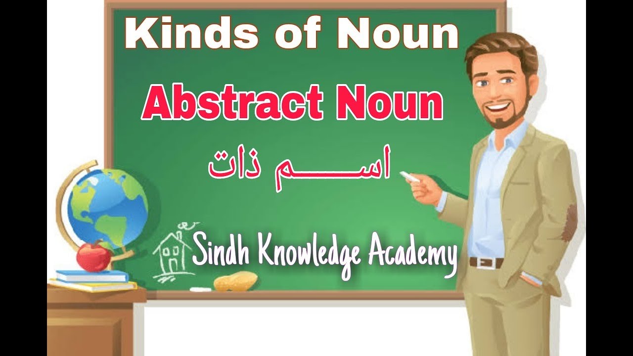 Abstract Noun اســـم ذات || #partsofspeech #abstractnoun || Sindh Knowledge Academy || #nouns