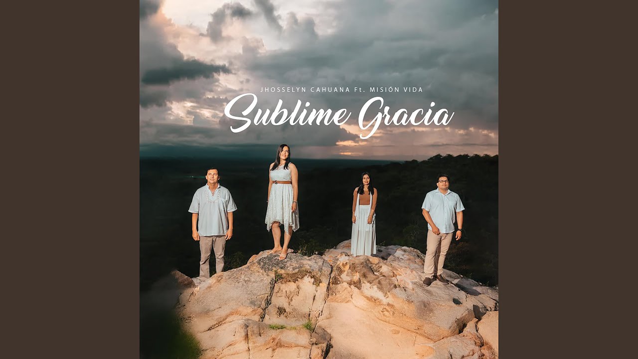 Sublime Gracia