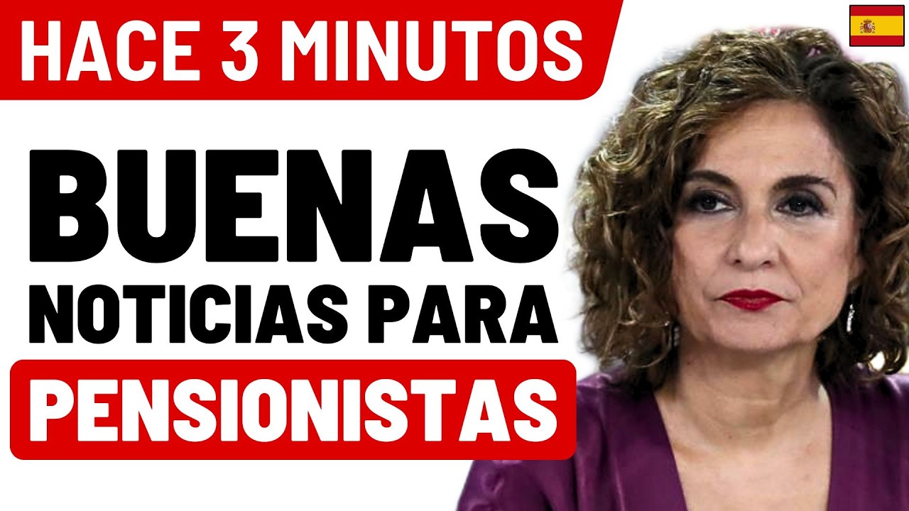 🚨 ¡ATENCIÓN! Pensionistas, BUENA NOTICIA: Complemento de la PENSIÓN desde MARZO 2026 CONFIRMADO