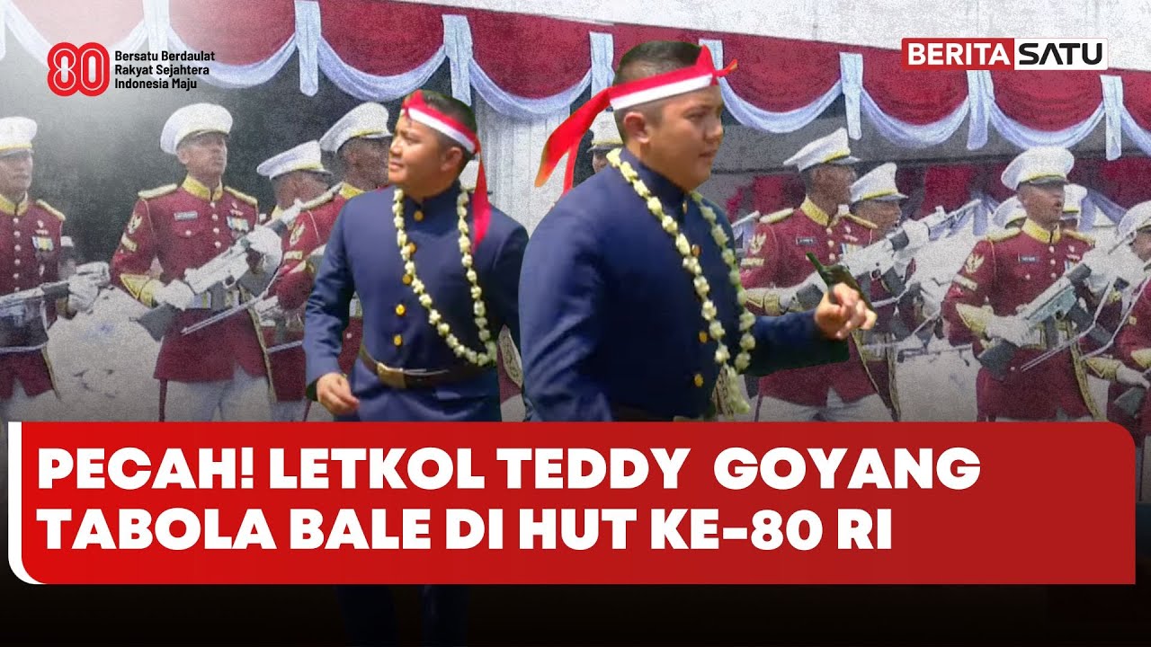 PECAH! Letkol Teddy Luwes Goyang Tabola Bale Saat Upacara HUT RI! #beritasatu