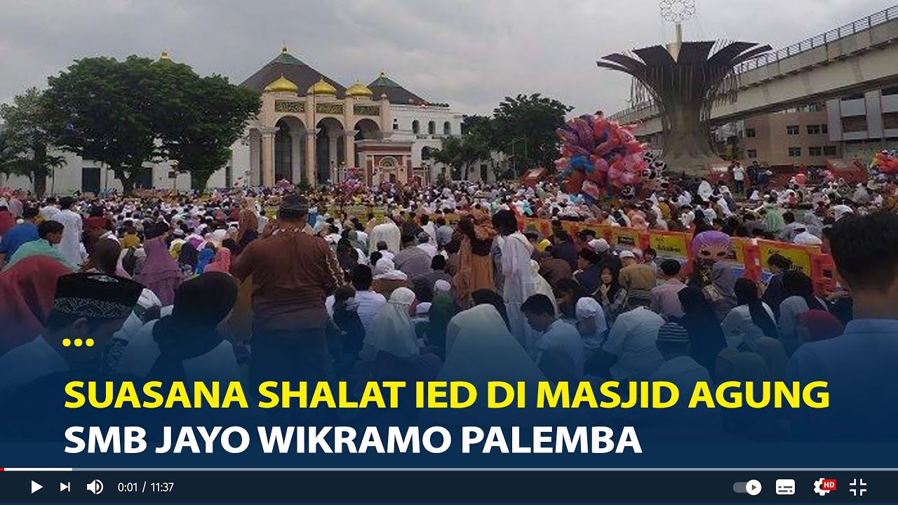 Suasana Shalat Ied di Masjid Agung SMB Jayo Wikramo Palembang Dipadati Ribuan Warga