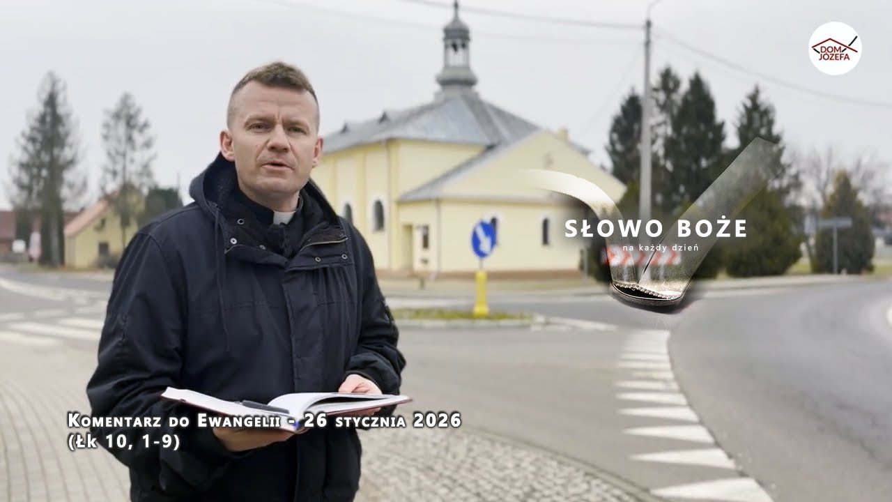 Komentarz do Ewangelii - 26 stycznia 2026 (Łk 10, 1-9)