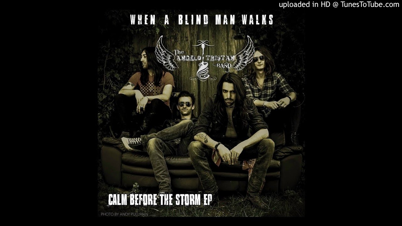 When A Blind Man Walks (Demo) - The Angelo Tristan Band