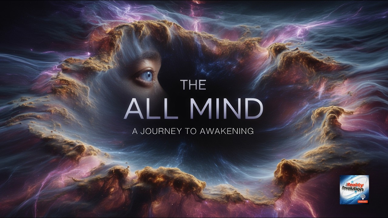 The All Mind - A Journey To Awakening