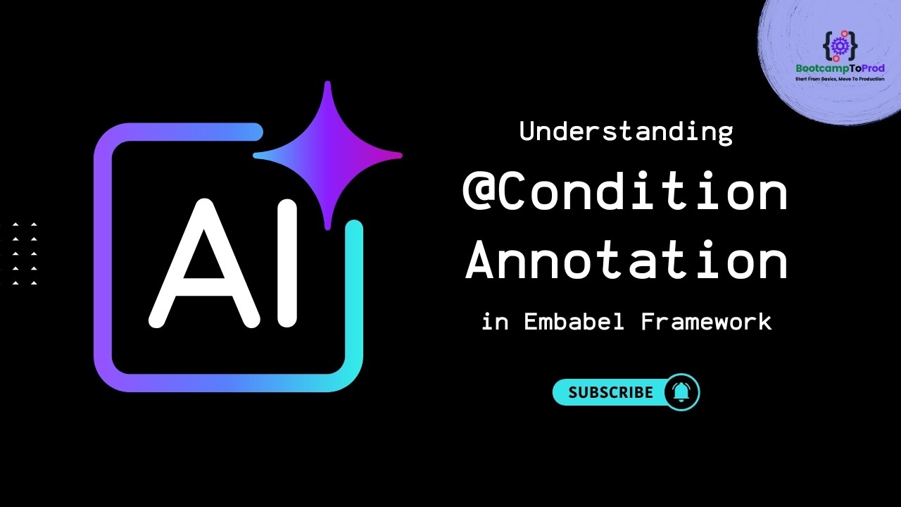 Embabel Framework @Condition Annotation - Build AI Agents with Conditional Logic