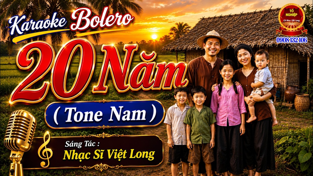 Karaoke Bolero - 20 Năm - Sáng Tác : Nhạc Sĩ Việt Long , Trình Bài : AI