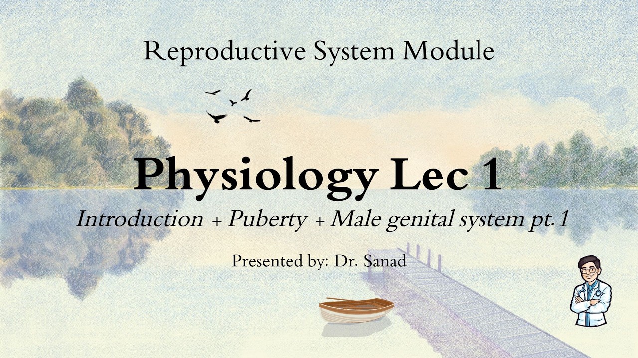 physio lec 1 repro | Dr sanad