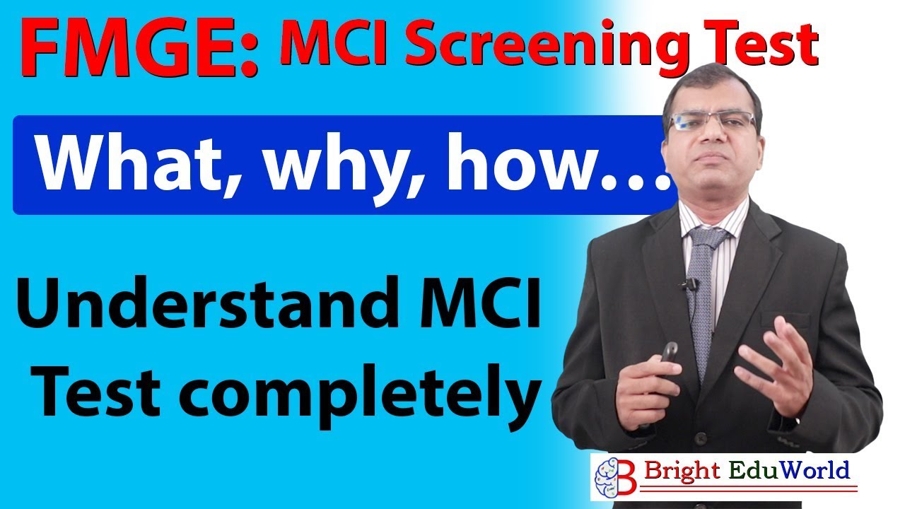 MCI Screening Test (FMGE): What? Why? How?