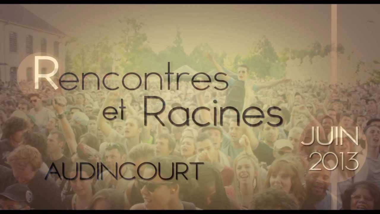 [One Day At] Rencontres et Racines 2013
