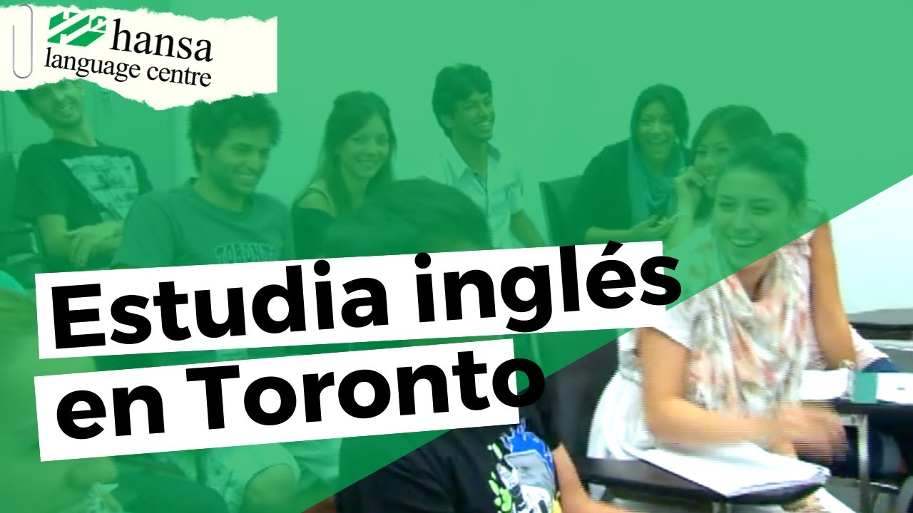 Estudia ingl&eacute;s en Toronto en la escuela Hansa