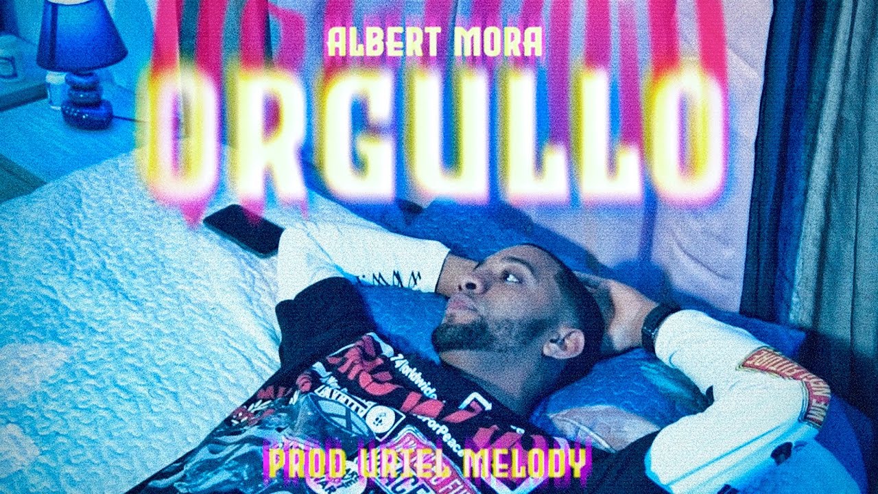 ORGULLO - Albert Mora (Video Oficial)