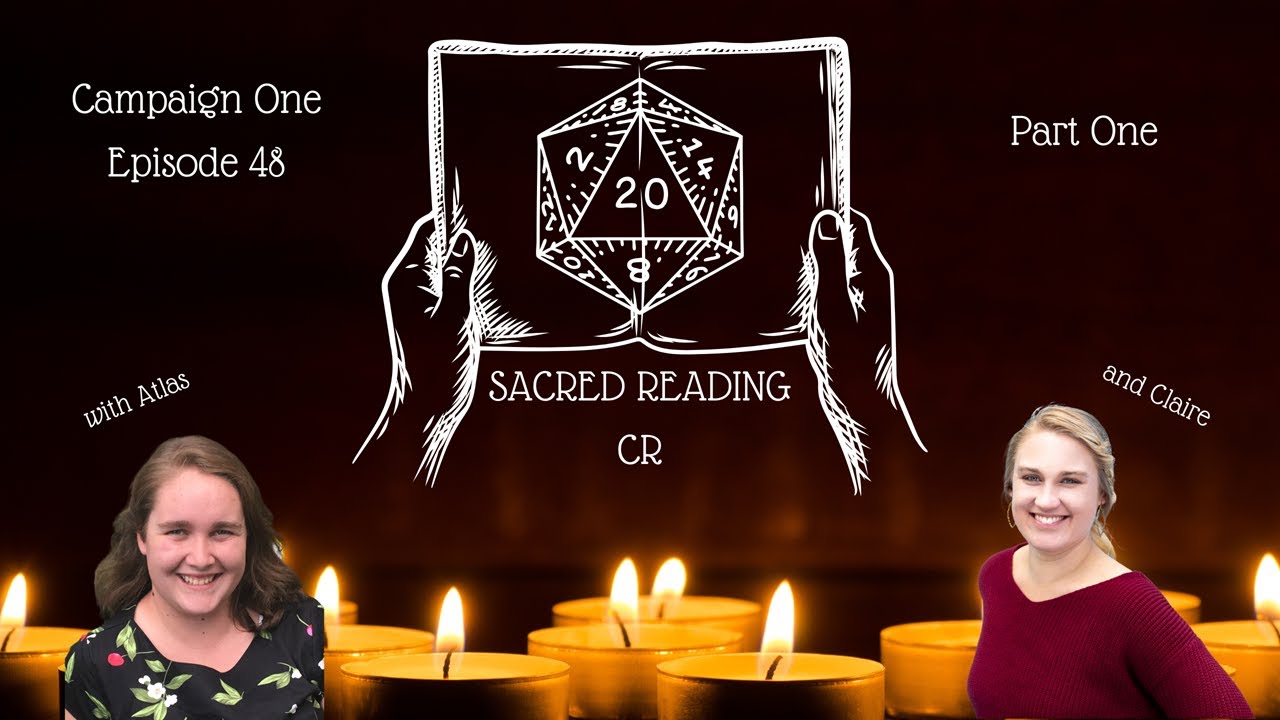 Episode 90 | Sacred Reading CR Podcast | Into the Frostweald C1E48 Part One