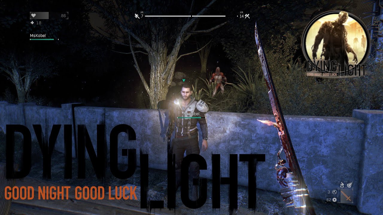 Бесконечная ночь в DYING LIGHT с МсКобелём