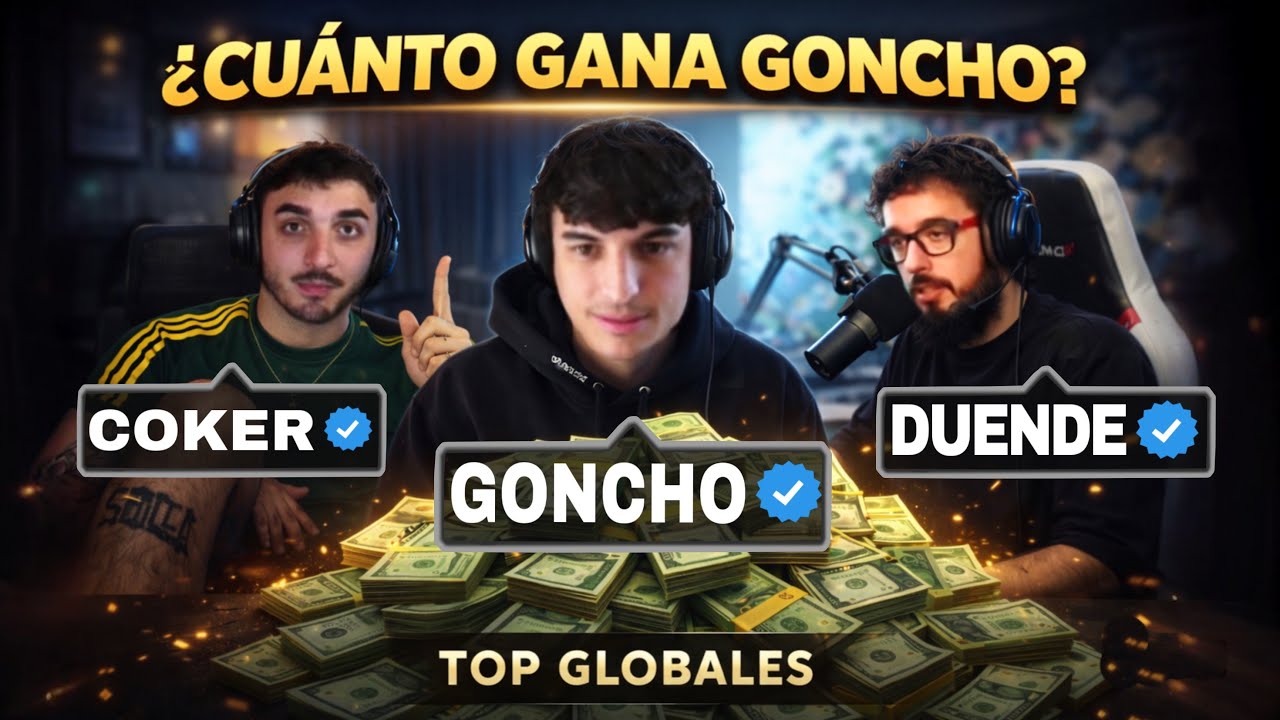 CUANTO GANA GONCHO?? [ TOP GLOBALES 🌎 ] COKER Y DUENDE