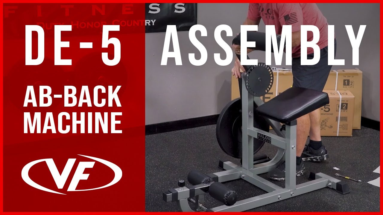 DE-5, Ab-Back Machine - Assembly | Valor Fitness
