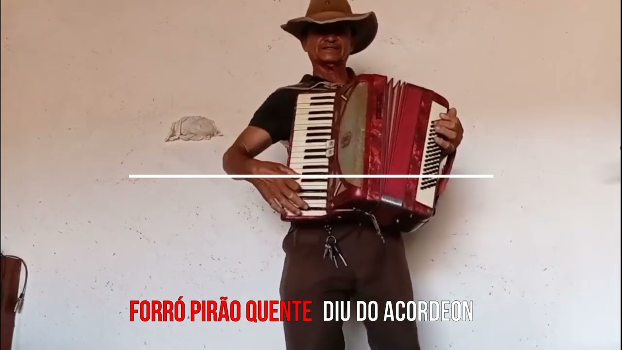 Forró Pirão Quente : Diu do Acordeon