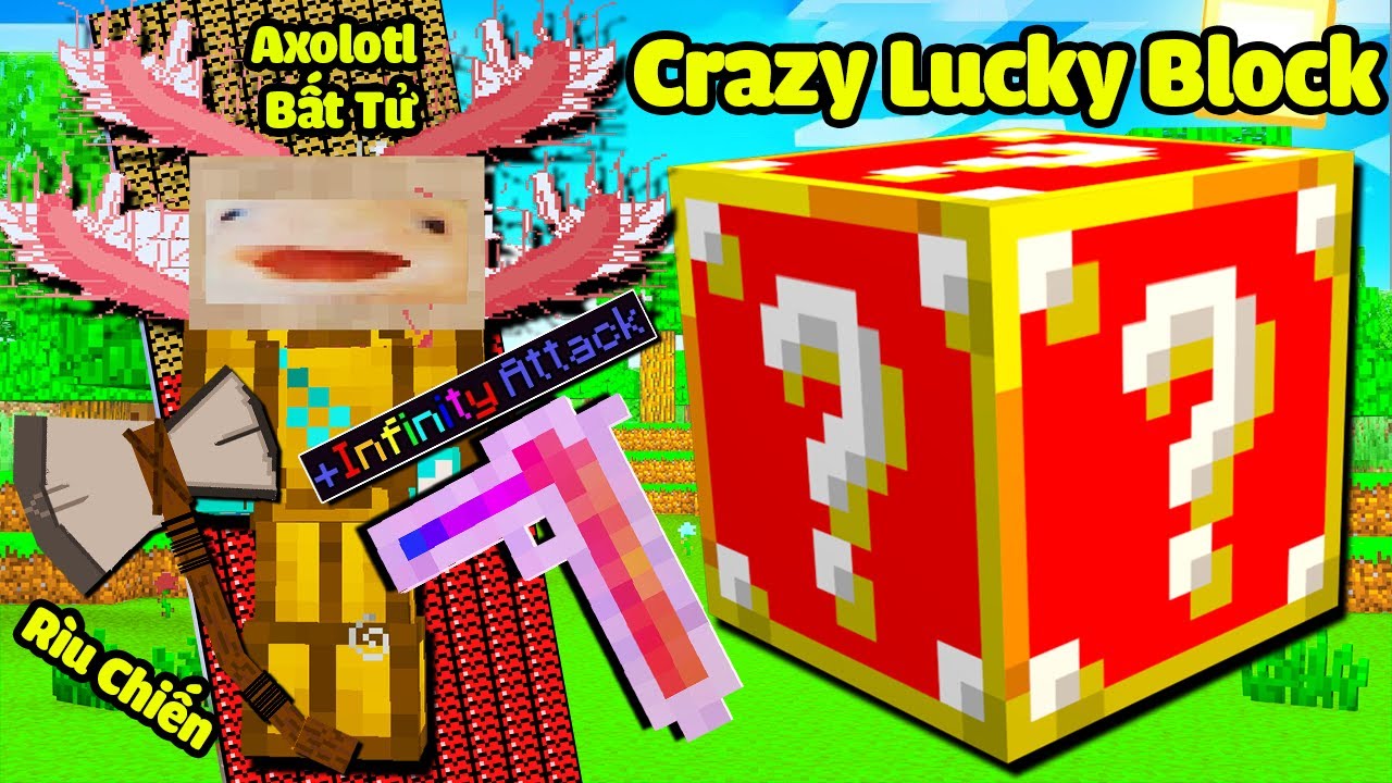 AXOLOTL BẤT TỬ VÀ KHẨU SÚNG CẦU VỒNG ĐIÊN RỒ VIP NHẤT ?? MINI GAME : CRAZY LUCKY BLOCK BEDWARS