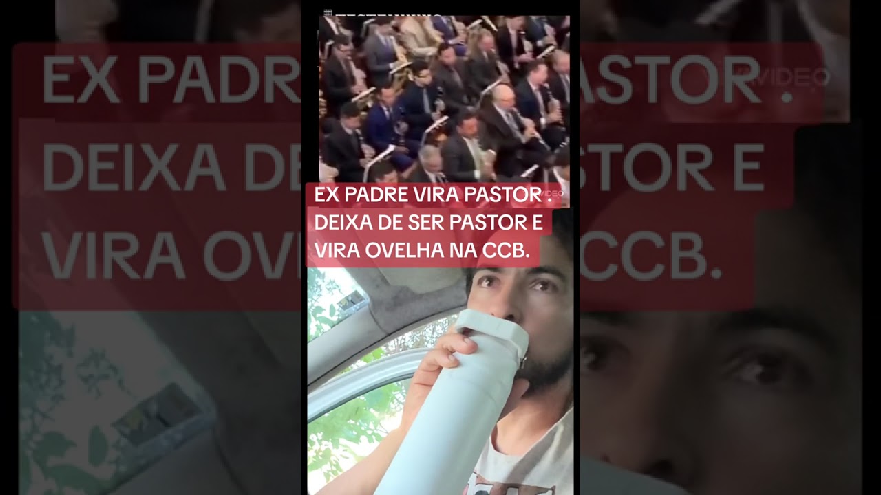  Padre se converte a Deus na CCB 