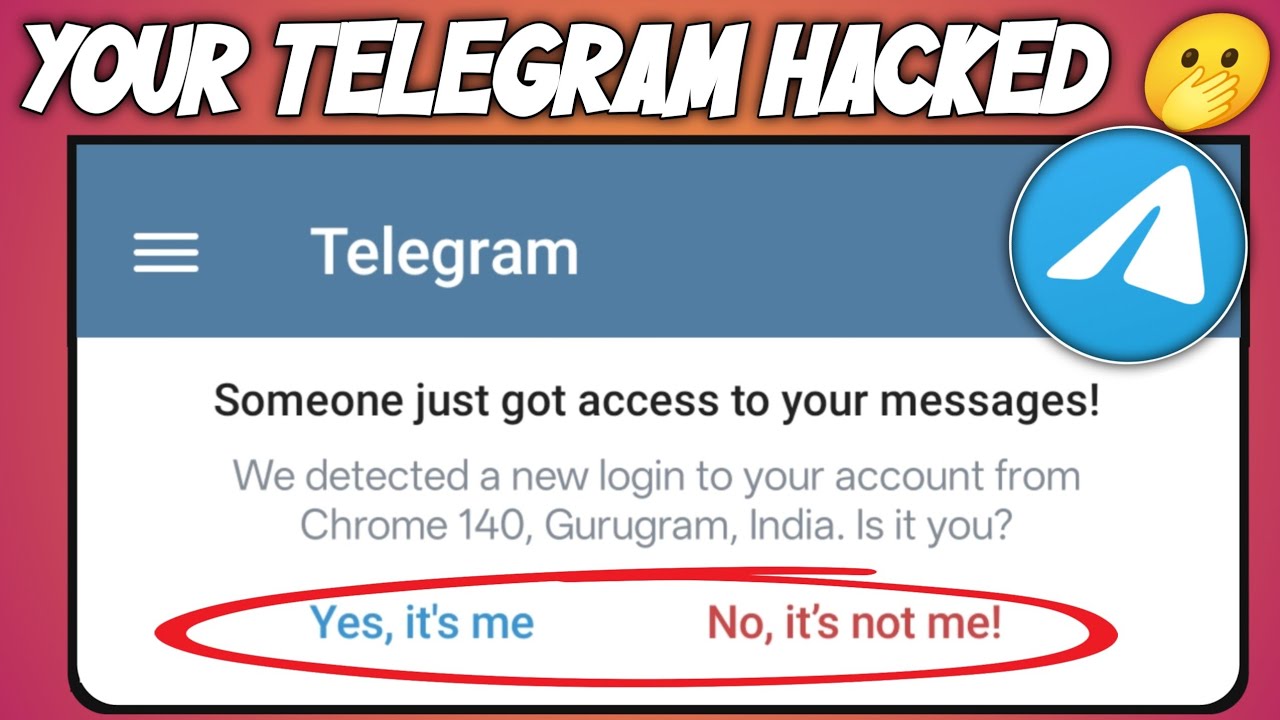 Telegram Someone Just Got Access to Your Messages | New Login Detected Problem Fix