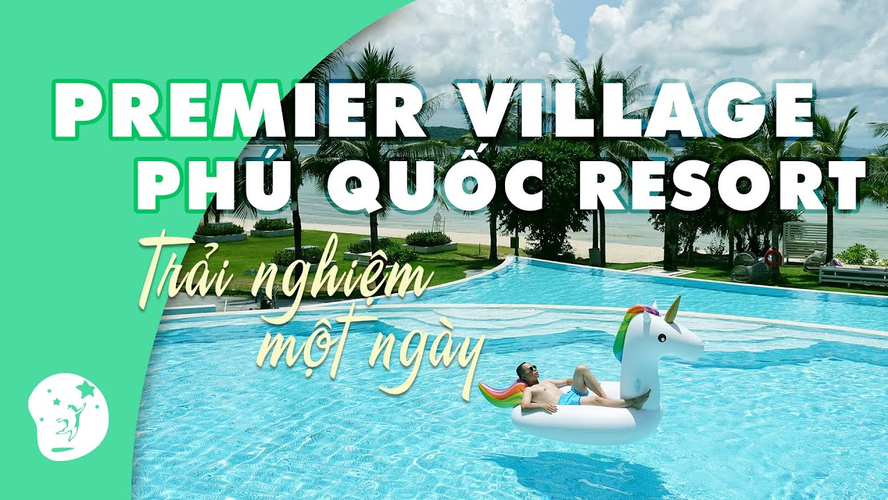 Premier Village Phú Quốc Resort | Trải nghiệm một ngày | Travel Vlog | Thai Huynh Official