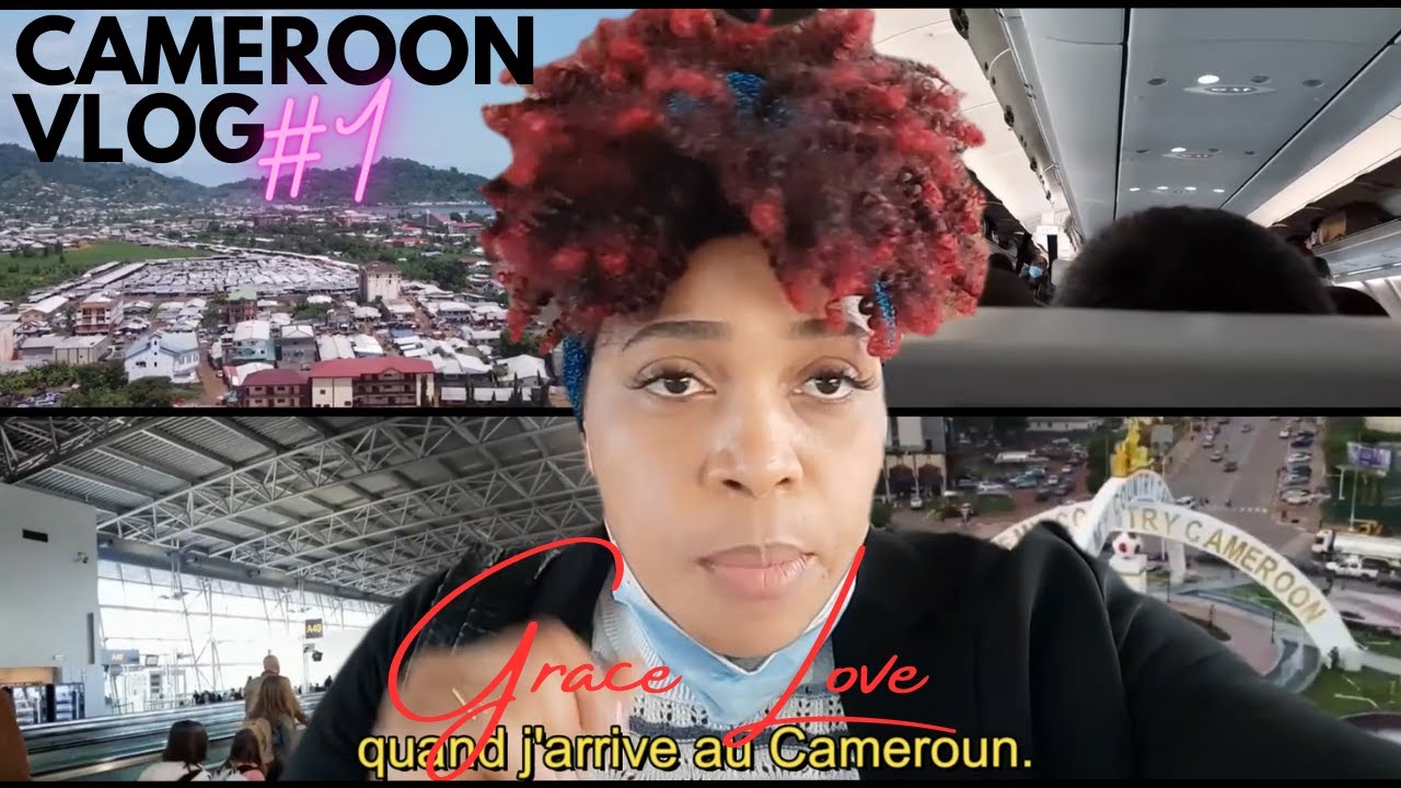 CAMEROON VLOG part 1