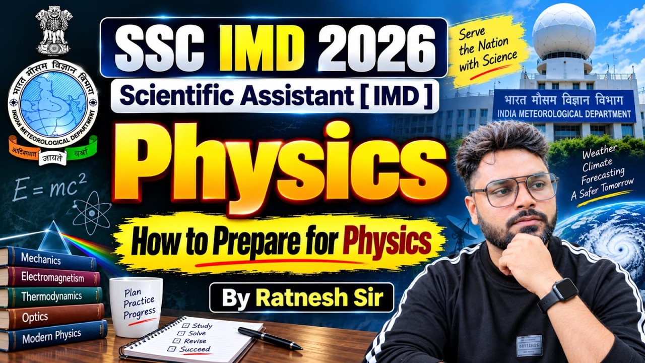 || SSC  IMD Scientific Assistant - 2026 || Physics How to Prepare For Physics Info By Ratnesh Sir