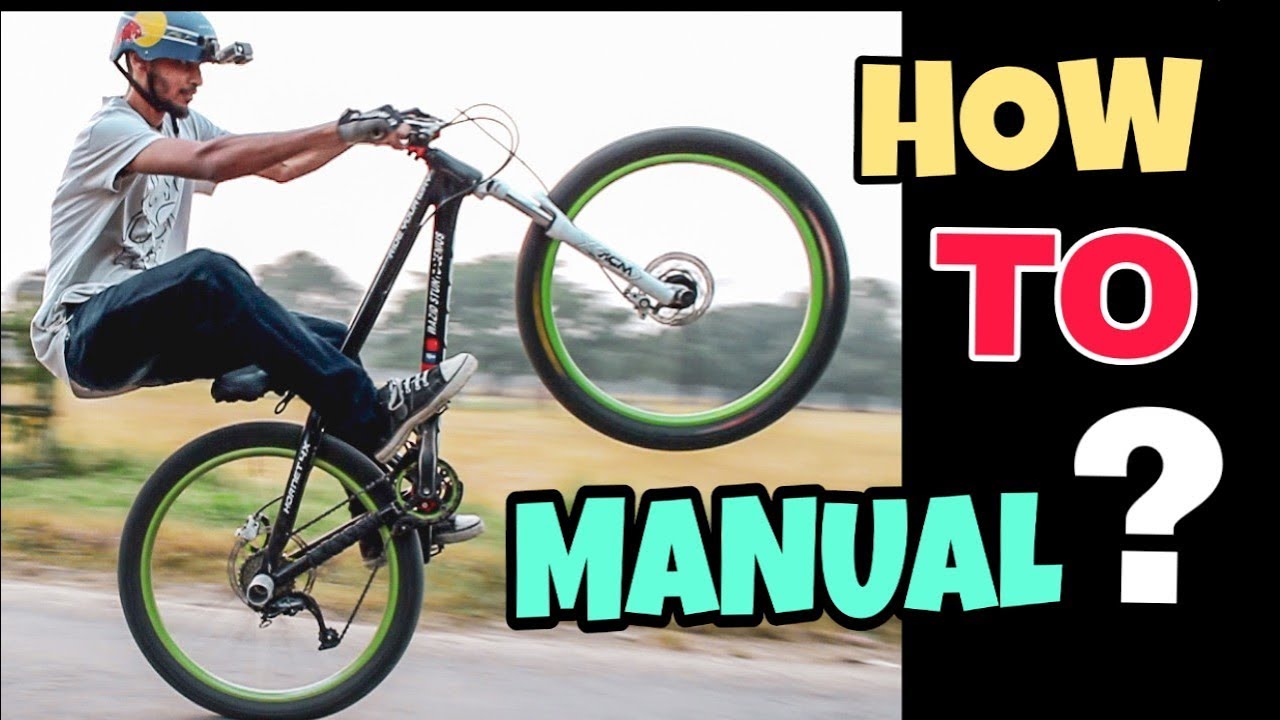 Learn to MANUAL | Infinity Riderzz Kolkata | MTB Stunts 2018