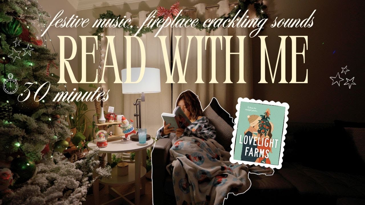 read with me for 30 minutes 🎄⭐️ (fireplace crackling sounds, festive music, no mid-roll ads)