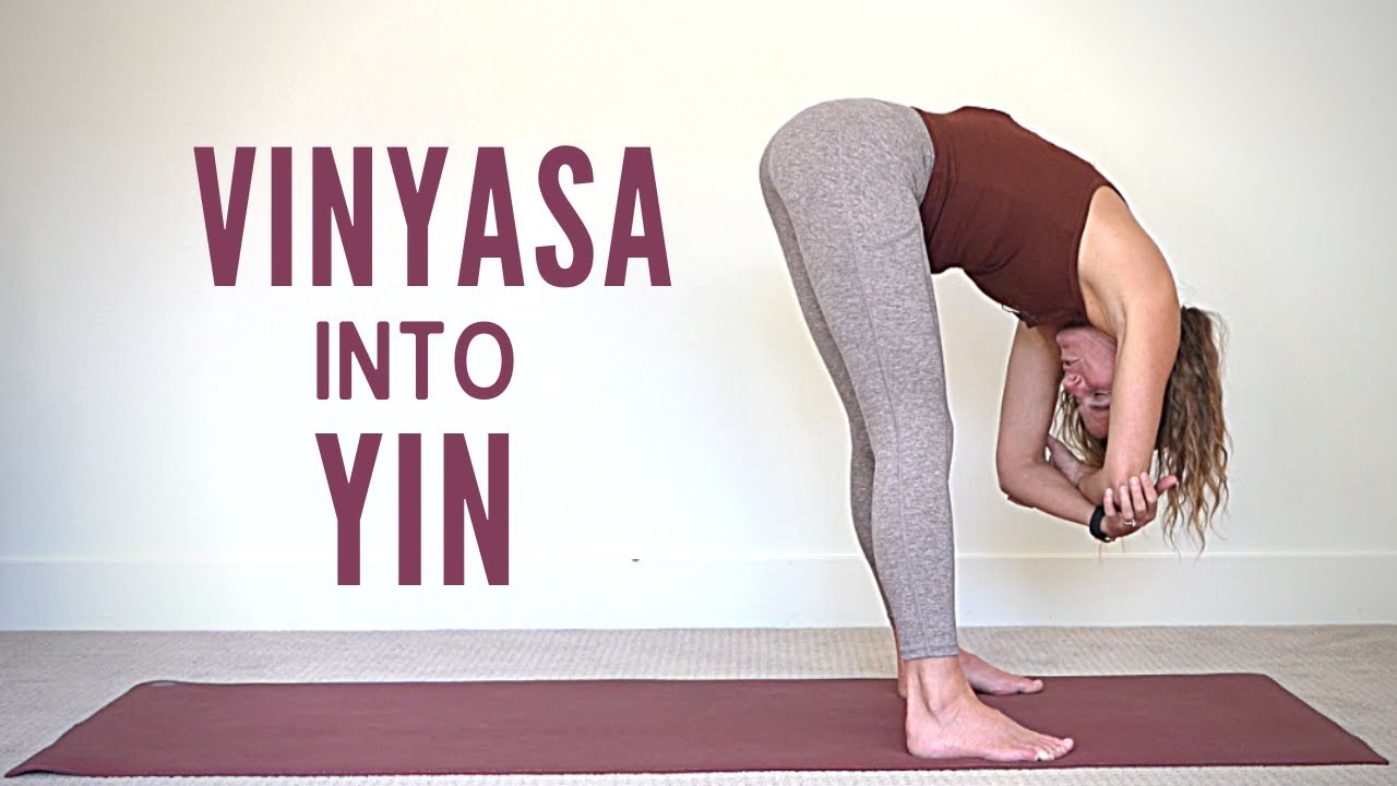 1 Hour 30/30 Vinyasa & Yin Yoga Class