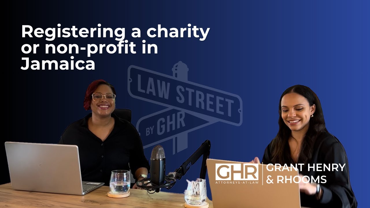 Registering a Charity or Non-Profit in Jamaica