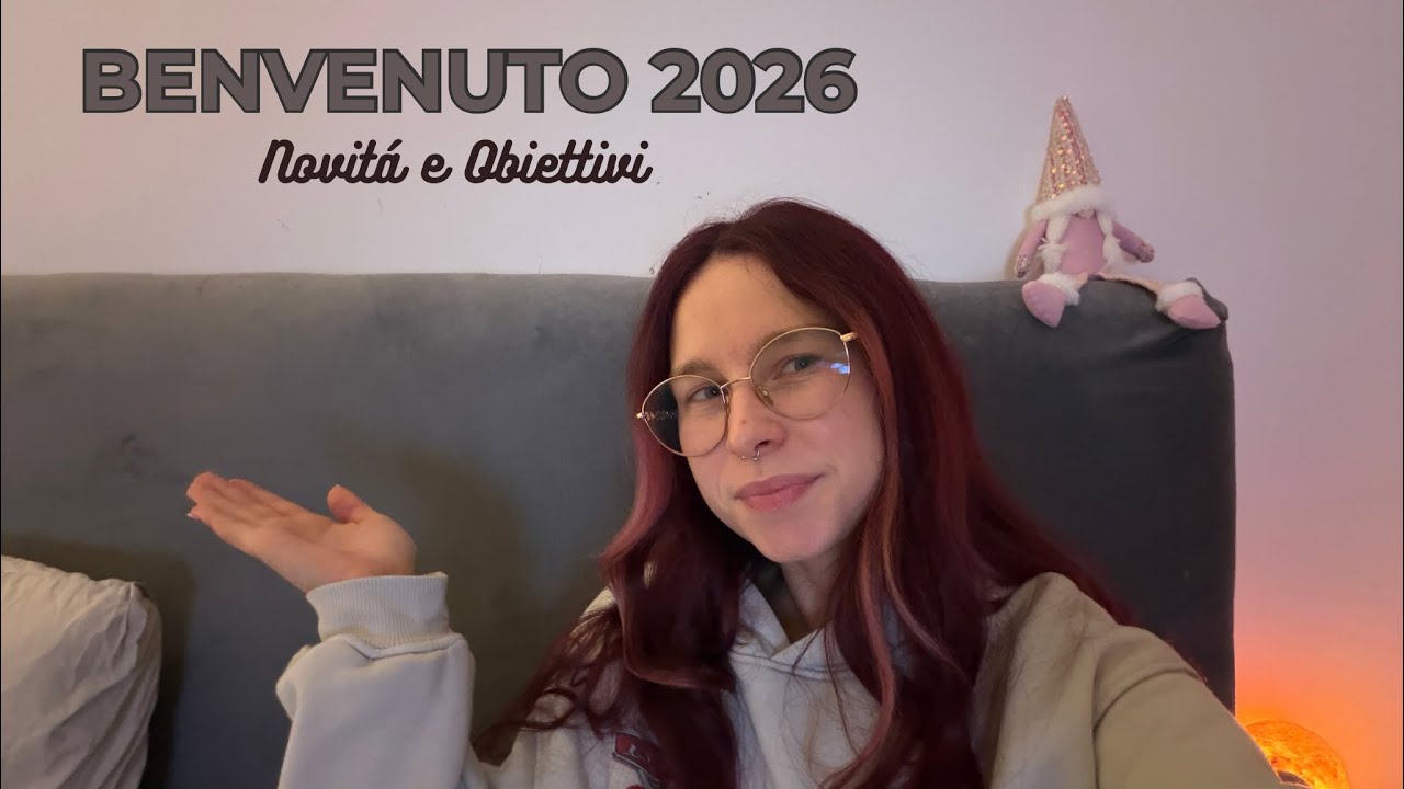 BENVENUTO 2026 - Nuovi progetti ed obiettivi ✨
