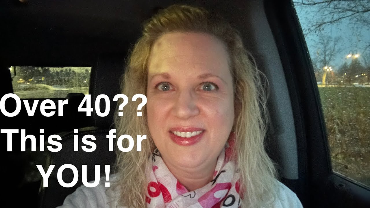 If you’re over 40, this video is for you!