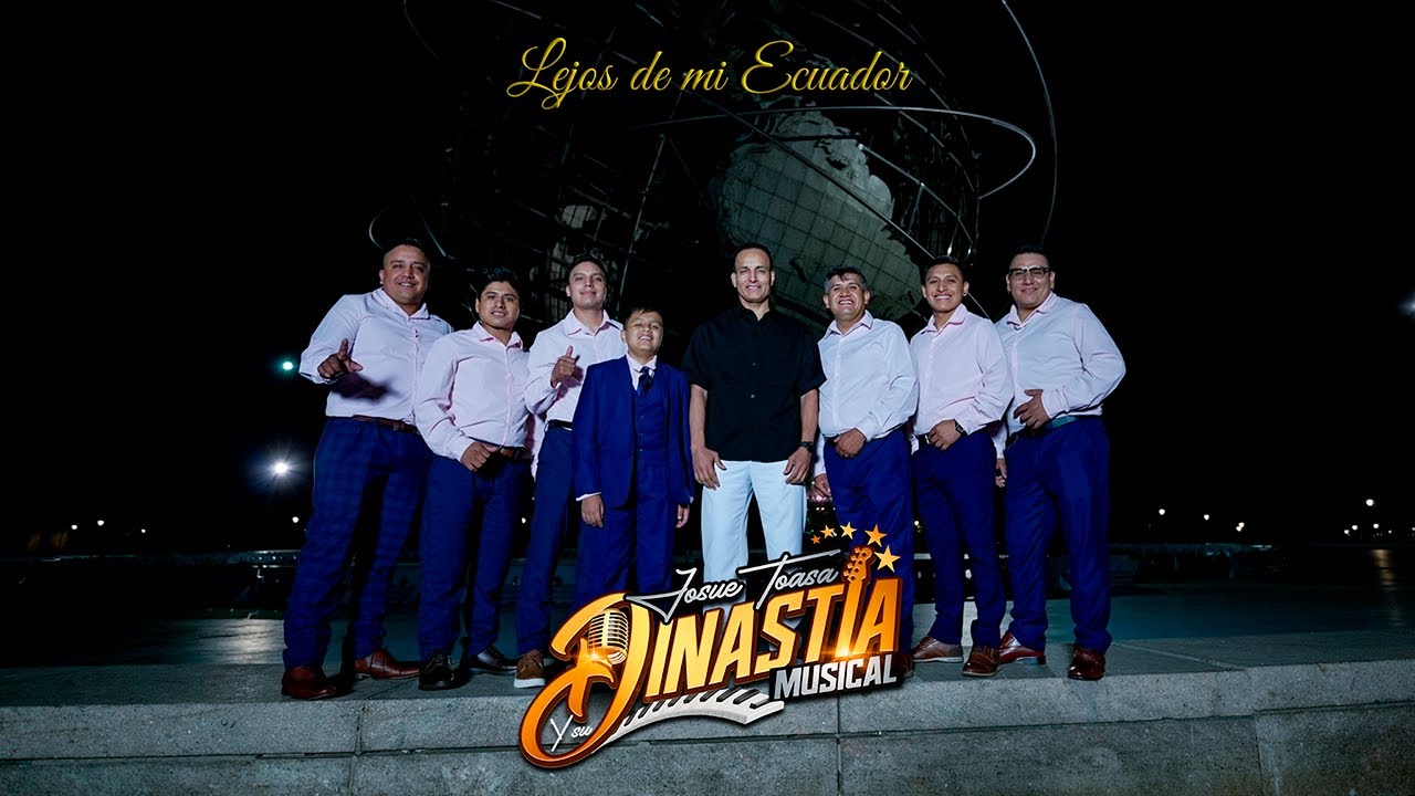 LEJOS DE MI ECUADOR - Josue Toasa y su Dinastía Musical ft Ruben Dario