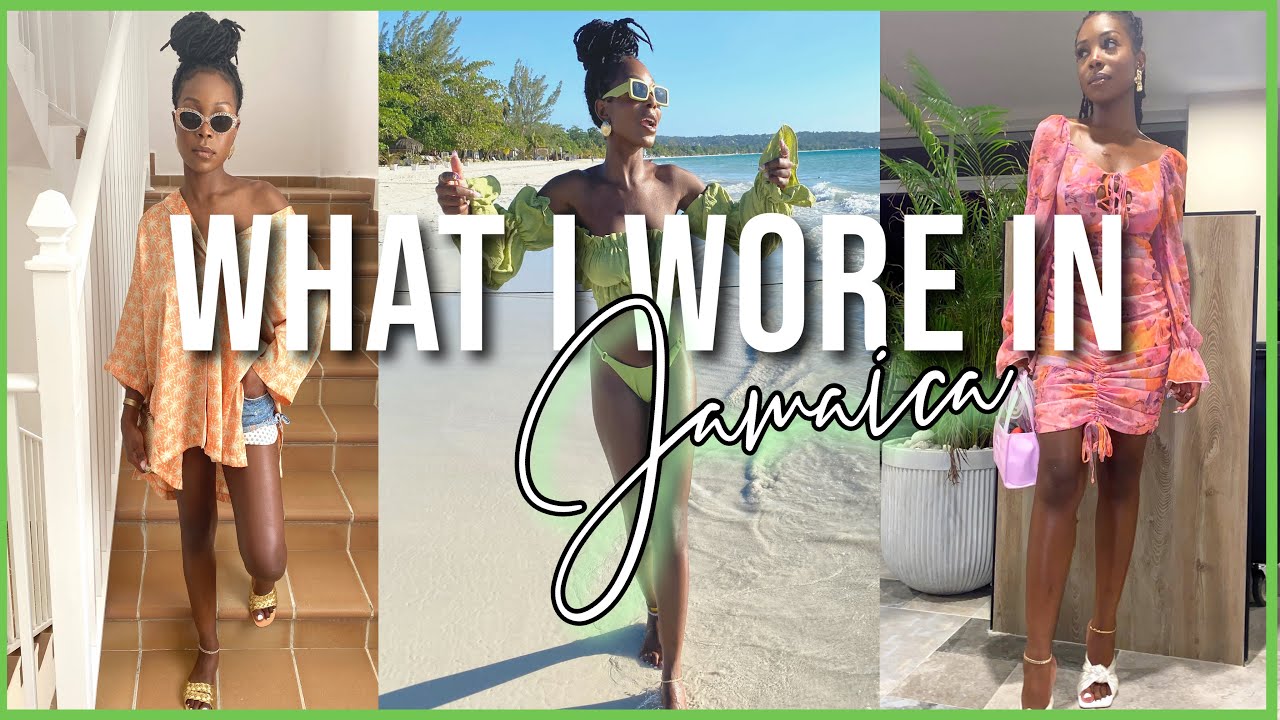 ✨WHAT I WORE IN JAMAICA / VACATION OUTFITS FOR DAY & NIGHT/ TRAVEL LOOKBOOK 2021/ THE STUSH LIFE ✨