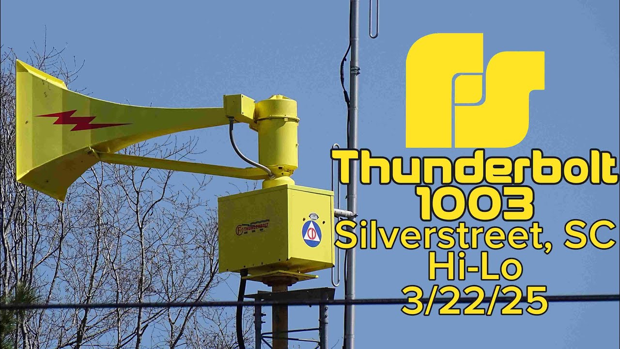 Refurbished Federal Sign & Signal Thunderbolt 1003A test | Hi Lo | Silverstreet, SC 3/22/25