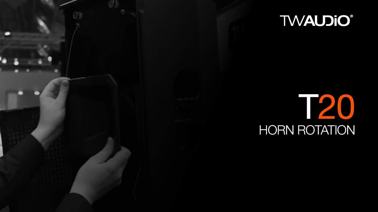 TW AUDiO T20 Horn Rotation