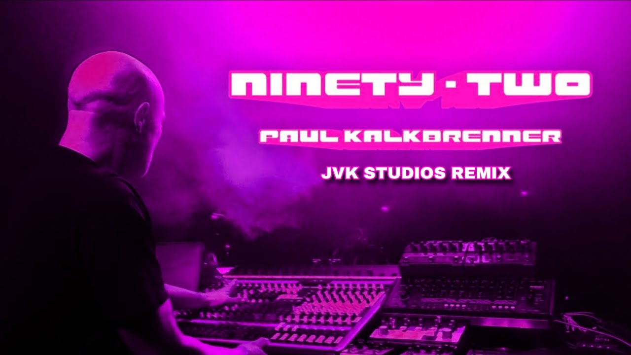 Paul Kalkbrenner - NINETY - TWO [JVK Studios' Gia 3000 Remix]