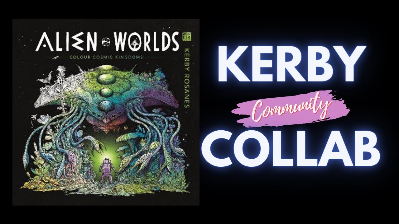 Kerby Community Collab - Alien Worlds Completed Book!