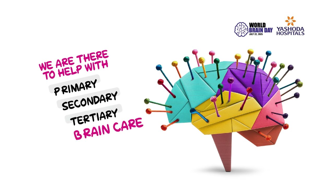 World Brain Day 2025 | Brain Health for All Ages | Yashoda Hospitals