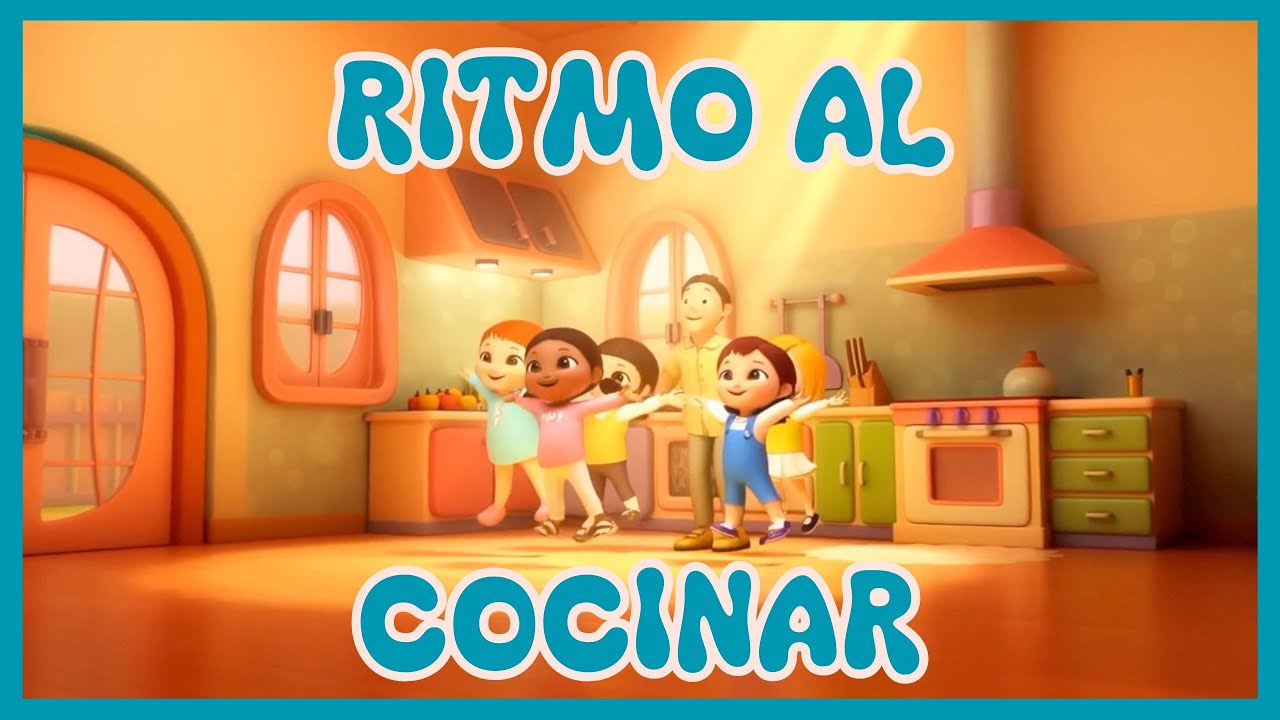 🎥 Ritmo al cocinar 🥗🎶 | Canción infantil sobre hábitos saludables y cocina | Canta y Crece