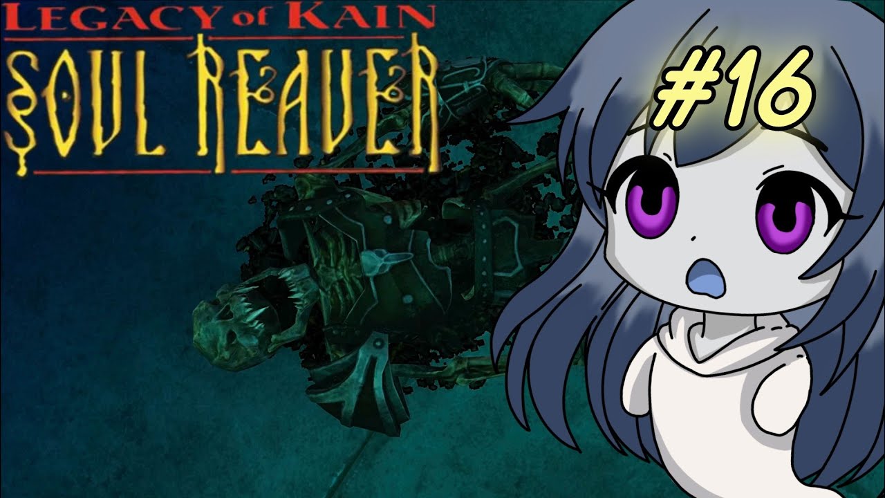 [ wer schiebt, der schiebt ] #16 Soul Reaver Remaster