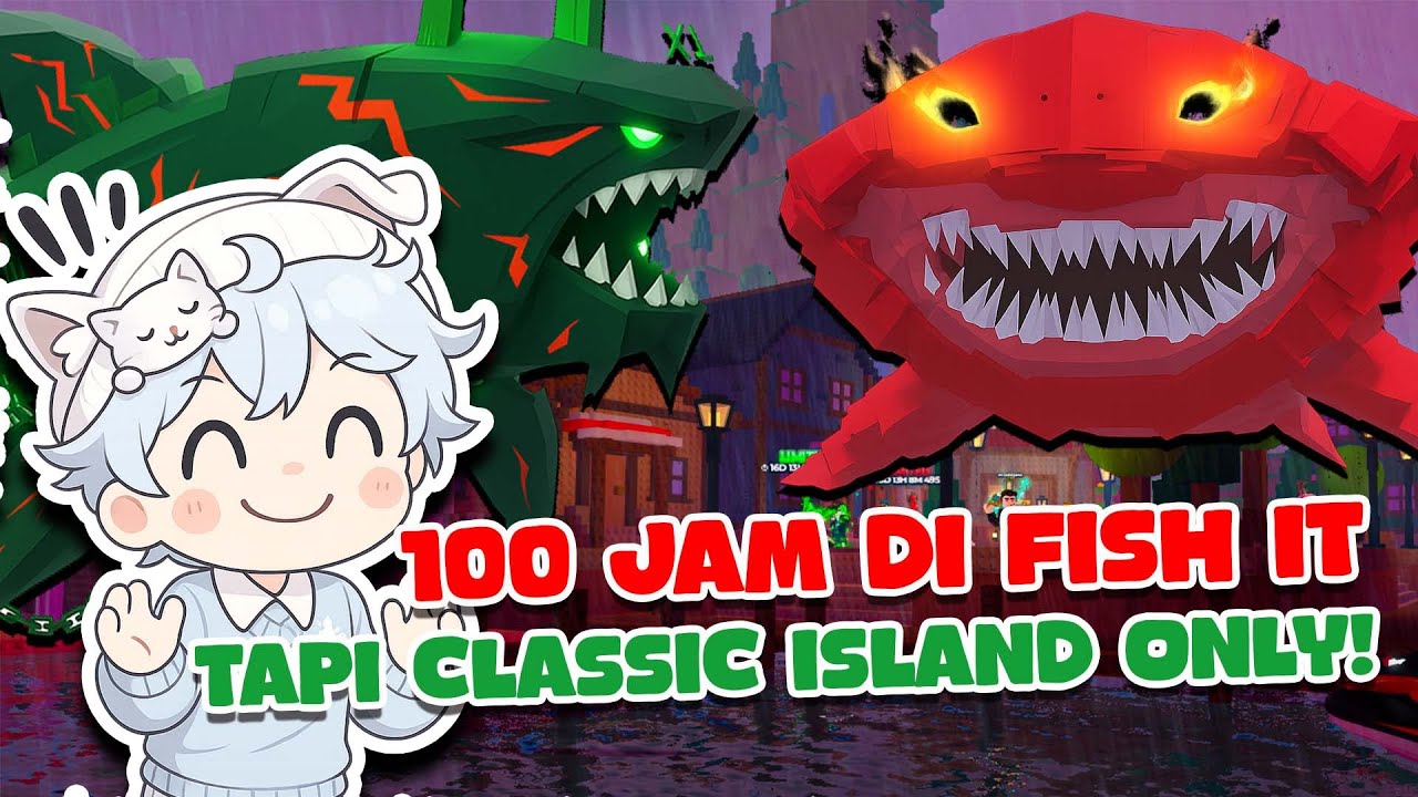 100 Jam di Fish It Untuk Mendapatkan Secret Terbaru di Classic Island⁉️