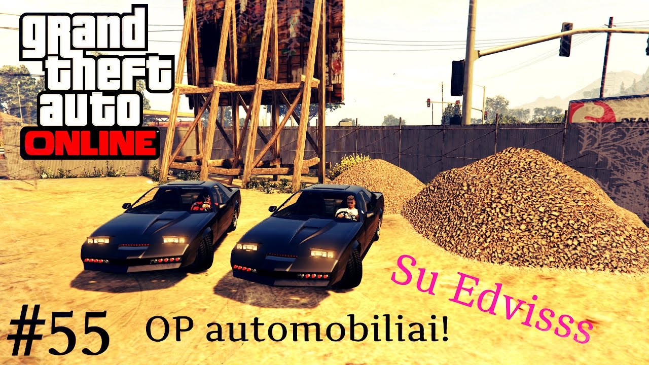 GTA 5 PC Online - Lietuviškai - Ep.55 OP Automobilis!