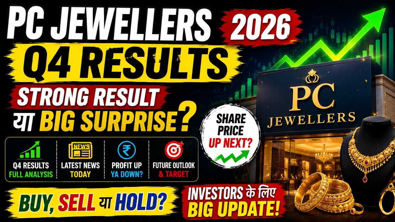 PC Jewellers Q4 Results 2026 | Strong Result Ya Big Surprise? 🔥PC Jewellers ! Buy, Sell Ya Hold? ⚡ 